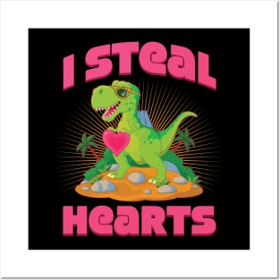 I Steal Hearts Valentines Day Dinosaur T-Rex Posters and Art